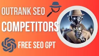 🕵️&zwj;♂️ Spy on SEO Competitors & Outrank Them! FREE SEO GPT