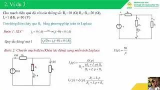 Lý thuyết mạch 2.Bài 3.3. Phương pháp toán tử Laplace Ví dụ 3,4