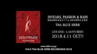 20YEARS, PASSION & RAIN / THA BLUE HERB 3-17