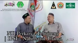 NH Perkasya Tebuireng | IPSI | Nahdhatul 'Ulama | Ngobak Channel