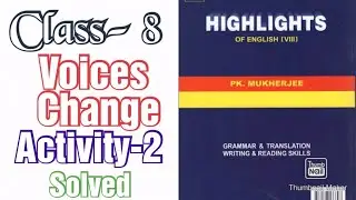 Class- 8 Highlights Voices Change page- 70 Activity-2 Solved ||