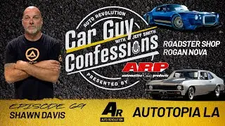 Car Guy Confessions E69 - Autotopia LA Shawn Davis, Petersen Auto Museum, Roadster Shop, Joe Rogan