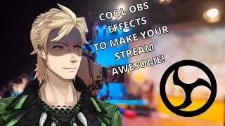 OBS tutorial on zoom ins and funny effects.