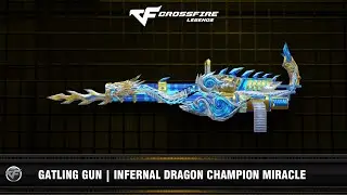 CFM : Gatling Gun | Infernal Dragon Champion Miracle (VIP)