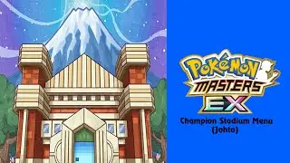 🎼 Johto Champion Stadium! (Pok&eacute;mon Masters EX) HQ 🎼
