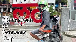 Day-1 / Pithoragarh to Dehradun  trip  2022 / Boy from hills UK05