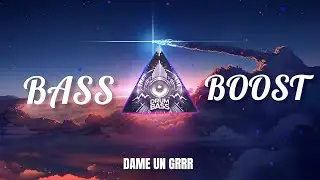 Fantomel x ‪@KateLinnOfficial‬ - Dame Un Grrr [BASS BOOSTED]