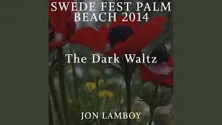Swede Fest Palm Beach 2014 (The Dark Waltz)