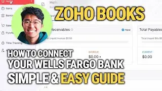 How To Connect Your Wells Fargo Bank Account To Zoho Books: Quick Tutorial