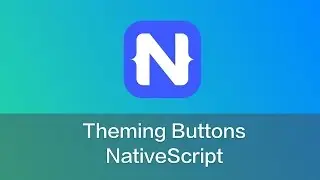 NativeScript - Theming Buttons