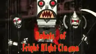 Robot theme Fright Night Cinema by DoktorSick