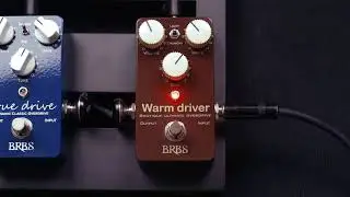 WARM DRIVER Pedal - BRBS Amplification