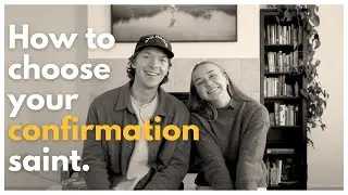 How to Choose Your Confirmation Saint