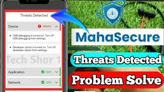MahaSecure threats detected Problem Solve | MahaSecure app not opening problem solve