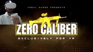 Zero Caliber VR - Realistic VR Shooter(Part3)