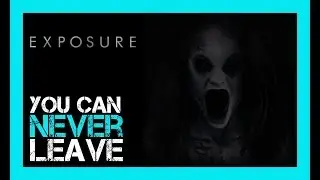 EXPOSURE: Steam Indie Horror Game (2018) || PC Horror Playthrough ||