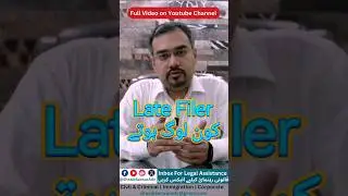 who is late filer #filer #nonfiler #tax #fbr #taxlawyer #pakistan