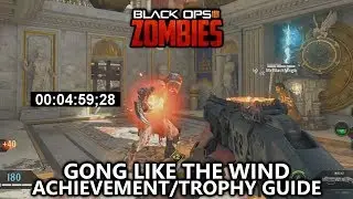 COD Black Ops 4 Zombies - Gong like the Wind Achievement/Trophy Guide - Defeat 8 Challengers in 5:00