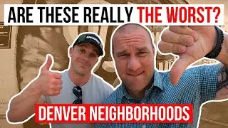 Denver Colorado Neighborhoods Guide - The 3 WORST Neighborhoods in Denver!