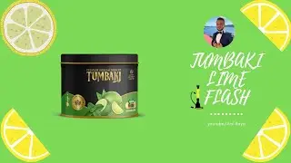 Tumbaki Lime Flash Tadım Testi