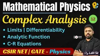 Limits Differentiability & Analytic Functions | CR Equations | Milne Thomson Method | CSIR NET