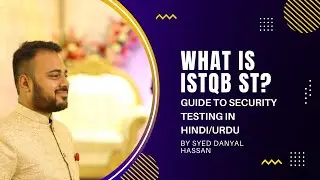 Introduction to ISTQB Security Testing Exam in 2022 | In Hindi/Urdu