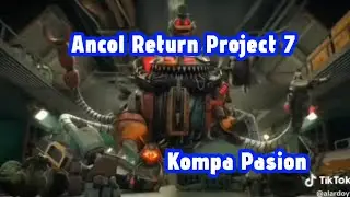 Ancol Return Project 7 : Kompa Pasion @ancoltamanimpian 