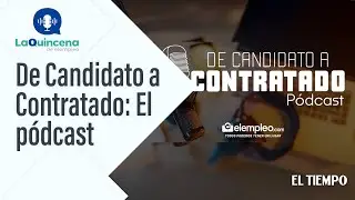 #EnVIVO: De Candidato a Contratado: El nuevo manual para entender el empleo en Colombia | EL EMPLEO