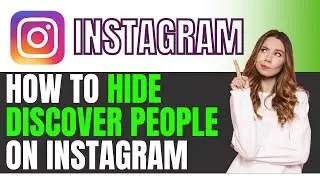 How to Hide Discover People on Instagram