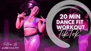 20 MINUTE TIKTOK DANCE FITNESS WORKOUT