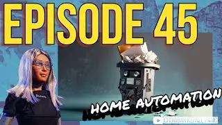 Episode 45 | Automation Dreams and Tech News
