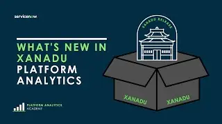 Что нового в Xanadu &mdash; Platform Analytics &mdash; Platform Analytics Academy &mdash; 21 августа 2024 г.