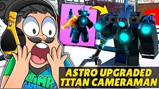 O PODER MÁXIMO DO NOVO ASTRO UPGRADED TITAN CAMERAMAN!! (TOILET TOWER DEFENSE) - ROBLOX