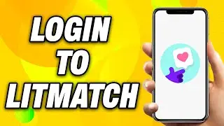 How to Login to Litmatch - Easy Fix