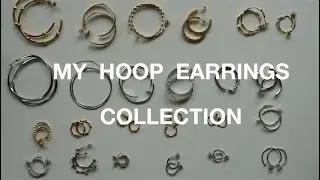 My Hoop Earrings Collection