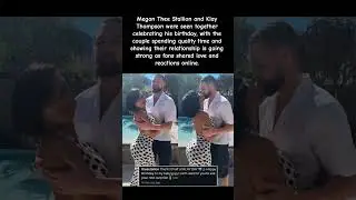 Megan Thee Stallion Spends Klay Thompson&rsquo;s Birthday With Her Man  #klaythompson #shorts #viralvideo