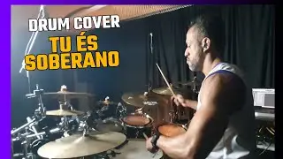 DANILO MARTINS | TU ÉS SOBERANO | (Drum Cam)