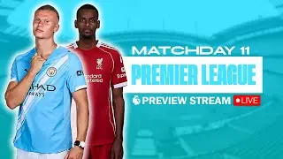 PREMIER LEAGUE MATCHDAY 11 PREVIEW | Man City host Liverpool | Tottenham host United