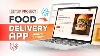 Laravel & React Food Delivery App | Setup Project | #2 | PHP Tech Life Hindi