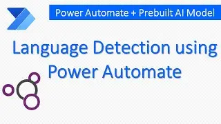 Language Detection using Power Automate