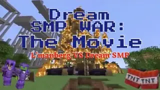 Dream SMP WAR: The Movie