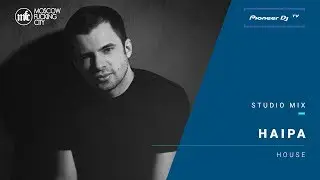 HAIPA /house/ @ Pioneer DJ TV | Moscow