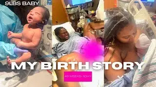 MY BIRTH STORY | 9LBS BABY | EPIDURAL AT 10CM | FIRST TIME MOM | 40 WEEKS AND 1 DAY