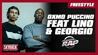 Freestyle d'Oxmo Puccino, Lino & Georgio #PlanèteRap