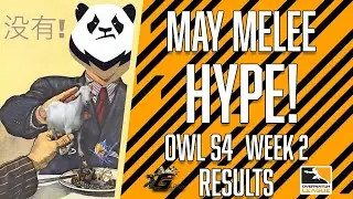 May Melee Qualifiers Hype! | The Gauntlets Overwatch League S4 Week 2 Results