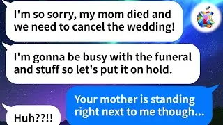 【Apple】My fiancé canceled our wedding because his mom died...She couldn't believe it when I told her