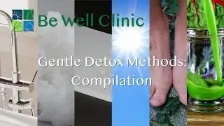 Gentle Detox Methods: A Compilation