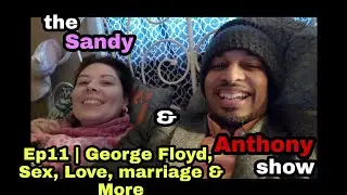 the Sandy & Anthony show Ep11