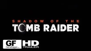 Shadow of the Tomb Raider - Official Teaser Trailer - 2018 Square Enix HD