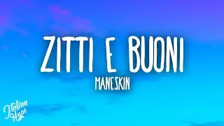 M&aring;neskin - Zitti E Buoni